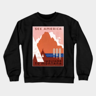 Restored See America Series Welcome To Montana Print Crewneck Sweatshirt